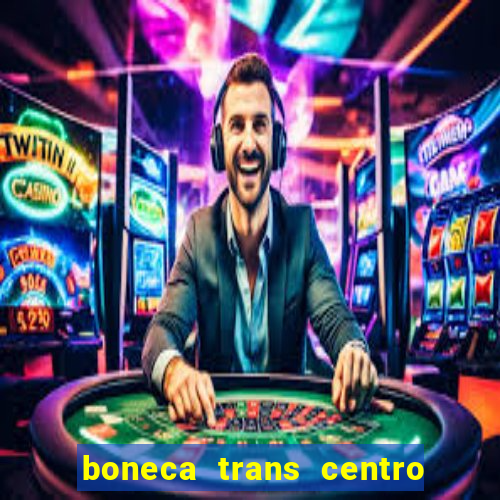 boneca trans centro de s o paulo capital e regi o skokka